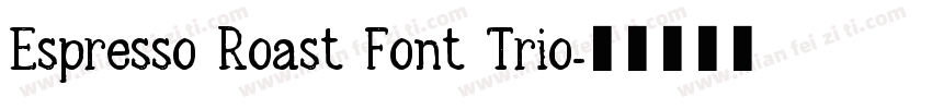 Espresso Roast Font Trio字体转换